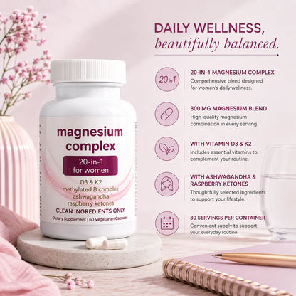Magnesium Complex for Women – 20-in-1 with D3, K2, B Complex & Ashwagandha